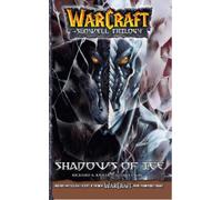 Richard A. Knaak Kim Jae WarCraft: The Sunwell Trilogy #2: Shadows o (Tascabile)