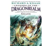 Richard A. Knaak Legends of the Dragonrealm: Shade (Tascabile)