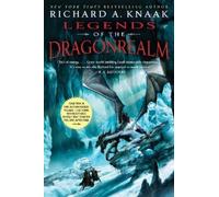 Richard A. Knaak Legends of the Dragonrealm (Tascabile)