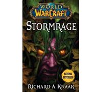 Richard A. Knaak World of Warcraft: Stormrage (Tascabile)