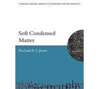 Richard A.L. Jones Soft Condensed Matter (Tascabile)