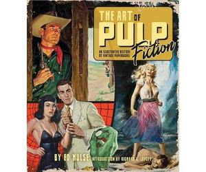 Richard A. Lupoff Ed Hulse The Art of Pulp Fiction (Copertina rigida)