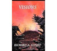 Richard A. Lupoff Visions (Copertina rigida)
