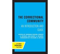 Richard A. McGee The Correctional Community (Tascabile)