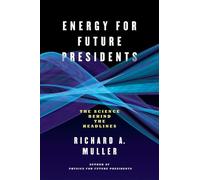 Richard A. Muller Energy for Future Presidents (Tascabile)