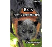 Richard A Nesmith Bats (Tascabile) Love of Nature