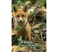 Richard A Nesmith Foxes (Tascabile) Love of Nature