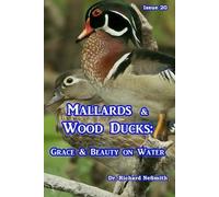 Richard A Nesmith Mallards & Wood Ducks (Tascabile) Love of Nature