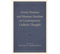Richard A. Nich Divine Promise and Human Freedom in Contempor (Copertina rigida)