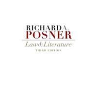 Richard A. Posner Law and Literature (Tascabile)