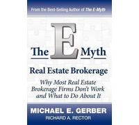 Richard A Rector Michael E Ger The E-Myth Real Estate Broker (Copertina rigida)