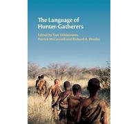 Richard A. Rhodes The Language of Hunter-Gatherers (Tascabile)