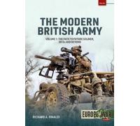Richard A. Rinaldi The Modern British Army Volume 1 (Tascabile) Europe@War