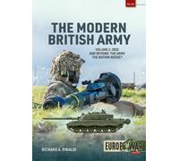 Richard A Rinaldi The Modern British Army Volume 2 (Tascabile) Europe@War