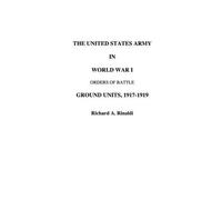 Richard, A Rinaldi The US Army in World War I - Orders of Battle (Tascabile)