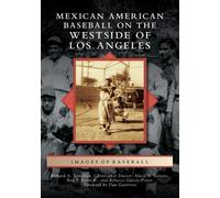 Richard A. Santillán Christopher Docter Mexican American Baseball on (Tascabile)