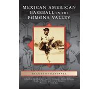 Richard A. Santillan Mark A. Ocegueda Alfons Mexican American Baseba (Tascabile)