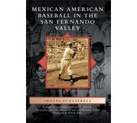 Richard A. Santillan Victoria C. Norton C Mexican American Baseball (Tascabile)