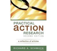 Richard A. Schmuck Practical Action Research (Tascabile)