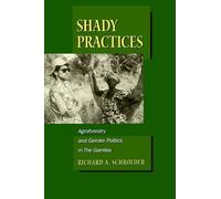 Richard A. Schroeder Shady Practices (Tascabile)