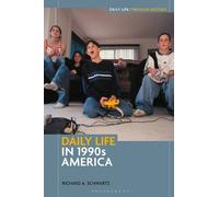 Richard A. Schwartz Daily Life in 1990s America (Copertina rigida)