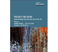 Richard A. Settersten Jr Precarity and Ageing (Tascabile)