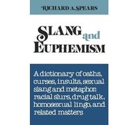 Richard A Spears Slang and Euphemism (Copertina rigida)