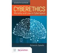 Richard A. Spinell Cyberethics: Morality And Law In Cyberspac (Copertina rigida)