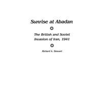 Richard A. Stewart Sunrise at Abadan (Copertina rigida)
