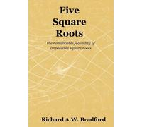 Richard A W Bradford Five Square Roots (Tascabile)