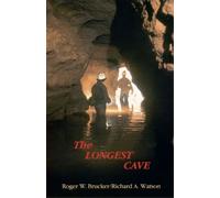 Richard A Watson Roger W. Brucker The Longest Cave (Tascabile)