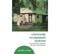 Richard A. Wines A Farm Family on Long Island's North Fork (Tascabile)