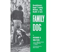 Richard A. Wolters Family Dog (Tascabile)