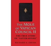 Richard a Zmuda The Mole of Vatican Council II (Tascabile)