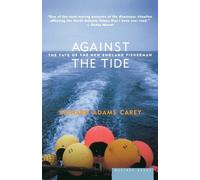 Richard Adams Carey Against the Tide (Tascabile)