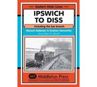 Richard Adderson Ipswich to Diss (Copertina rigida) Eastern Main Lines