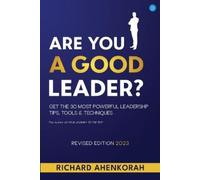 Richard Ahenkorah ARE YOU A GOOD LEADER (Tascabile)