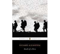 Richard Aldington Death of a Hero (Tascabile)