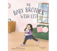 Richard Allen Arriola Ramos The Baby Brother Wish List (Tascabile)