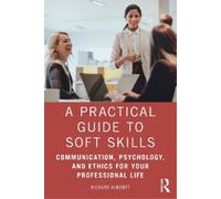 Richard Almonte A Practical Guide to Soft Skills (Tascabile)