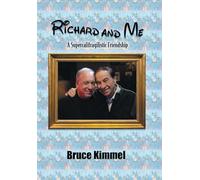 Richard and Me: A Supercalifragilistic Friendship