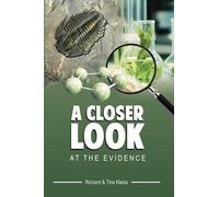 Richard and Tina Kleiss A Closer Look At The Evidence (Copertina rigida)