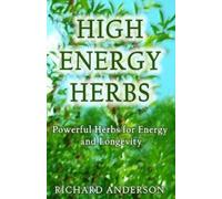 Richard Anderson High Energy Herbs (Tascabile)