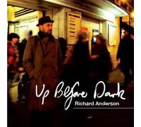 Richard Anderson - Up Before Dark