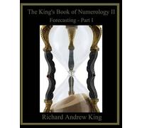 Richard Andrew King The King's Book of Numerology II (Tascabile)