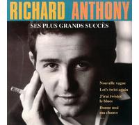 Richard Anthony - Ses Plus Grands Succes