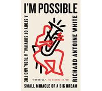 Richard Antoine White I'm Possible (Tascabile)