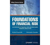 Richard Apostolik Christopher Donohue Foundations of Financial Risk (Tascabile)