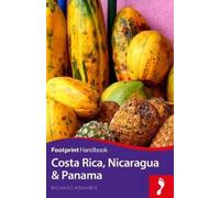 Richard Arghiris Costa Rica Nicaragua & Panama (Tascabile) Footprint Handbook