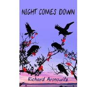 Richard Aronowitz Night Comes Down (Tascabile)